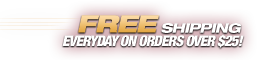 Free Standard Shipping Everyday on Orders Over $25